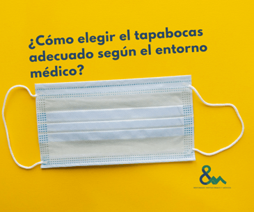 ¿Cómo elegir el tapabocas adecuado según el entorno médico?