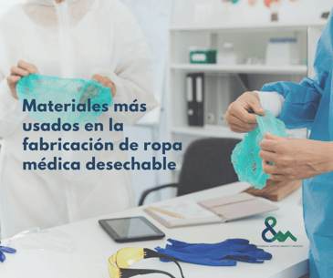 Materiales más usados en la fabricación de ropa médica desechable